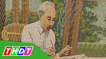 Những bức tranh ghép tem về Bác Hồ | THDT