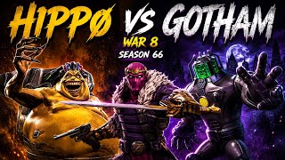Season 66 War 8 - Hippo VS Gotham 