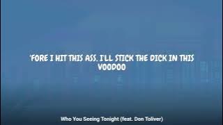 Kodak Black - Who You Seeing Tonight (feat. Don Toliver) (Lyrics)