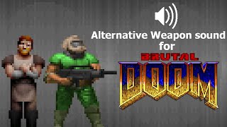 Alternative Weapon sound for Brutal Doom v21