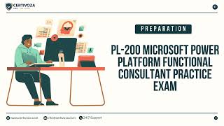 PL-200 Microsoft Power Platform Functional Consultant Practice Exam | Certivoza PL-200 Microsoft Power Platform Functional Consultant Practice Exam | Certivoza