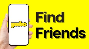How to Find Your Friends on Yubo App