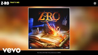 Z-Ro - That's Me (Official Audio)