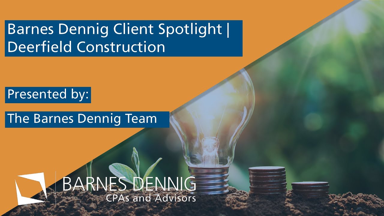 Barnes Dennig | Client Spotlight | Deerfield Construction