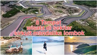 8 rekomendasi wisata di sekitar sirkuit mandalika lombok