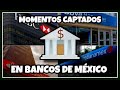 Top: MOMENTOS CAPTADOS EN BANCOS DE MÉXICO