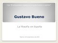 Gustavo Bueno, La filosofía en España