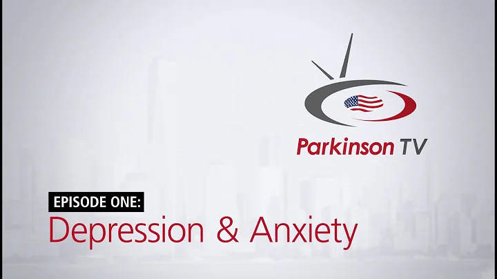 Depression, Anxiety, and Parkinson's: Season 2, Ep...