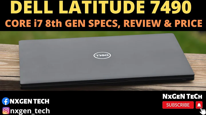 探索新款筆記型電腦：DELL LATITUDE 7490