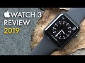 Apple Watch 3 Review in 2019