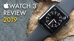 Apple Watch 3 Review in 2019