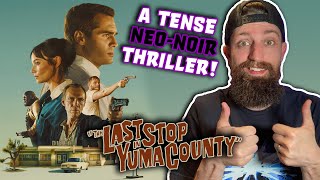 The Last Stop in Yuma County (2024) - Movie Review