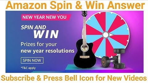 Amazon Quiz Answer of New Year New You Spin &  Win December 2020/ Spin & Win Prizes