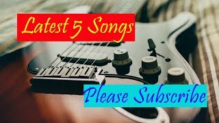 Latest Songs list