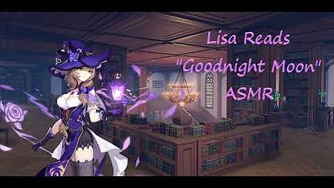 [F4A] Lisa Reads To You ~ [ASMR | Genshin Impact L...