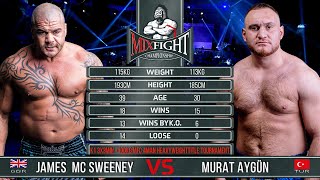 James Mc Sweeney Vs. Murat Aygün 100KG MFC Heavyweighttitle Tournament Full Fight | December 2019