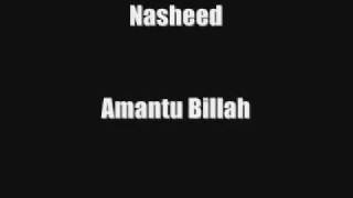 Amantu Billah - Nasheed