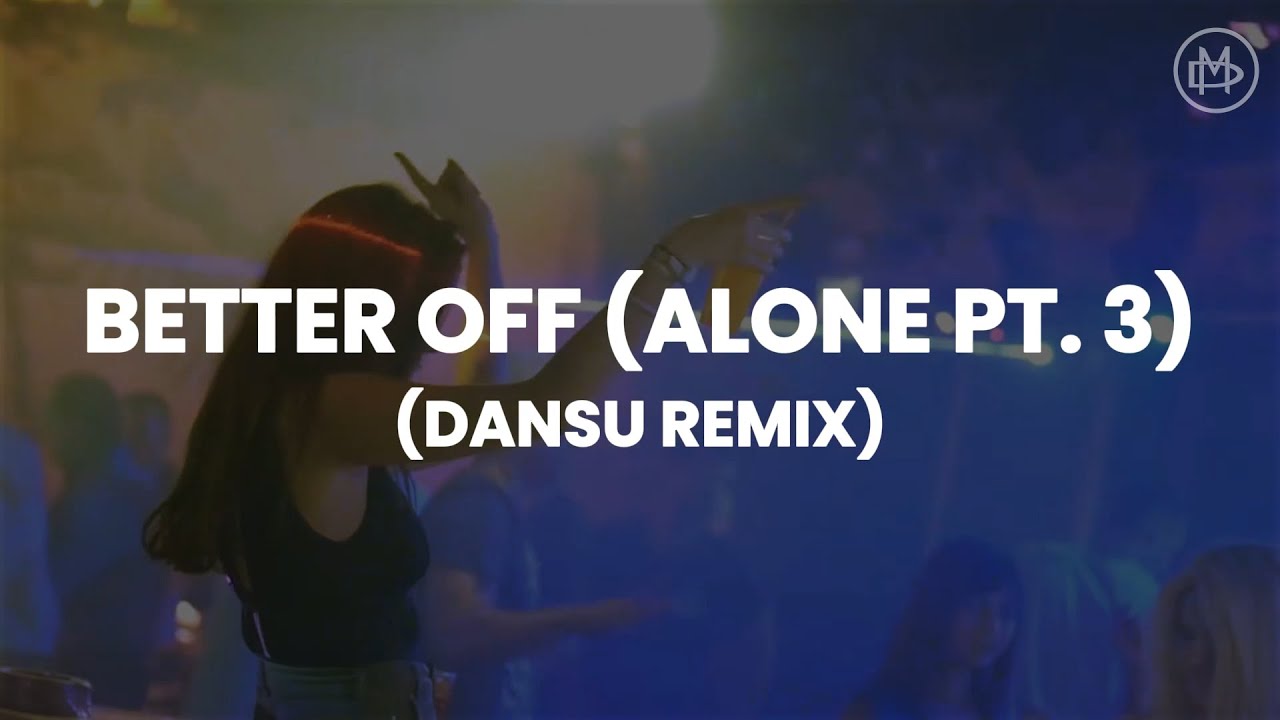 Alan Walker, Dash Berlin & Vikkstar - Better Off Alone, Pt. 3 (Dansu Remix) | SLAP HOUSE
