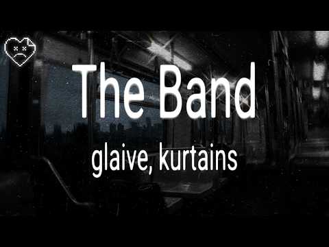 glaive - The Band ft. kurtains (Lyrics)