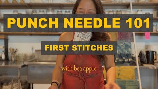 Your First Stitches! Punch Needle Tips & Tricks for Beginners