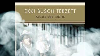 Ekki Busch Terzett - Rauch überm Wasser