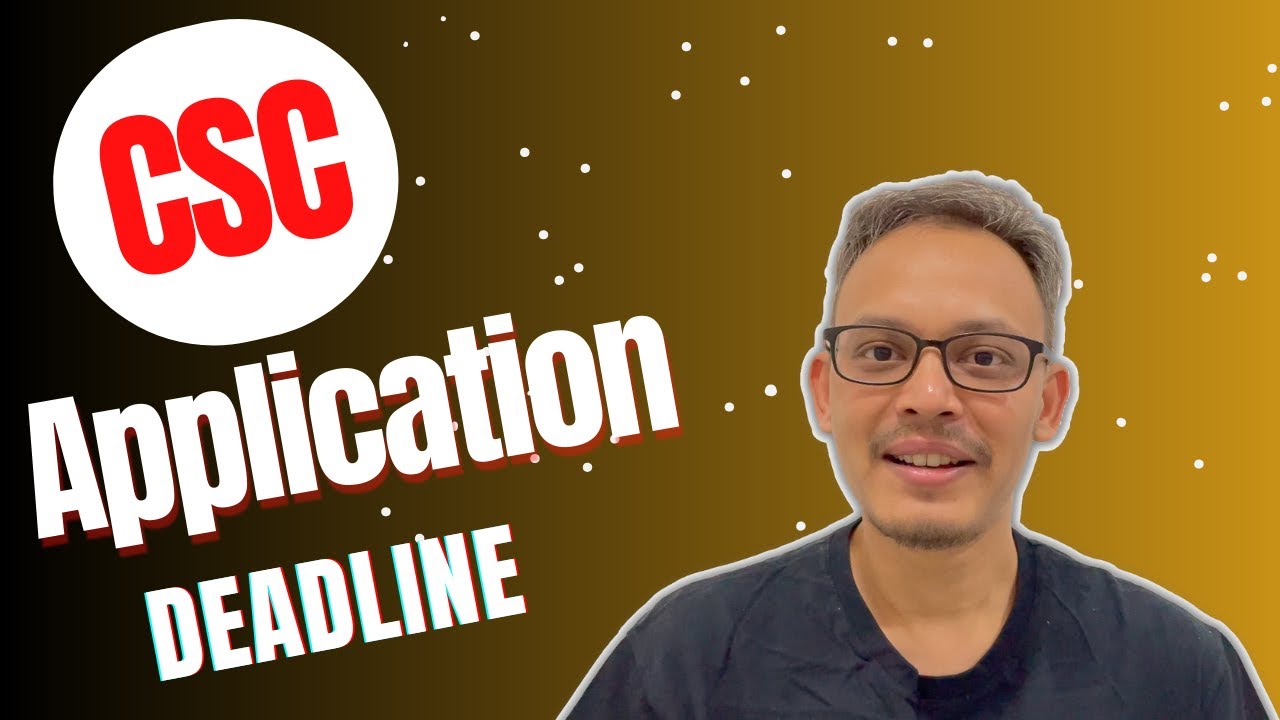 CSC Application Deadline 2023।। University Application Deadline।।How to