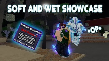 [YBA] Soft And Wet Showcase