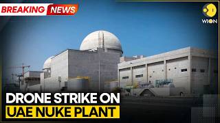 UAE Yet to Confirm Origin of Drone Attack on Barakah Nuclear Power Plant | WION BREAKING
