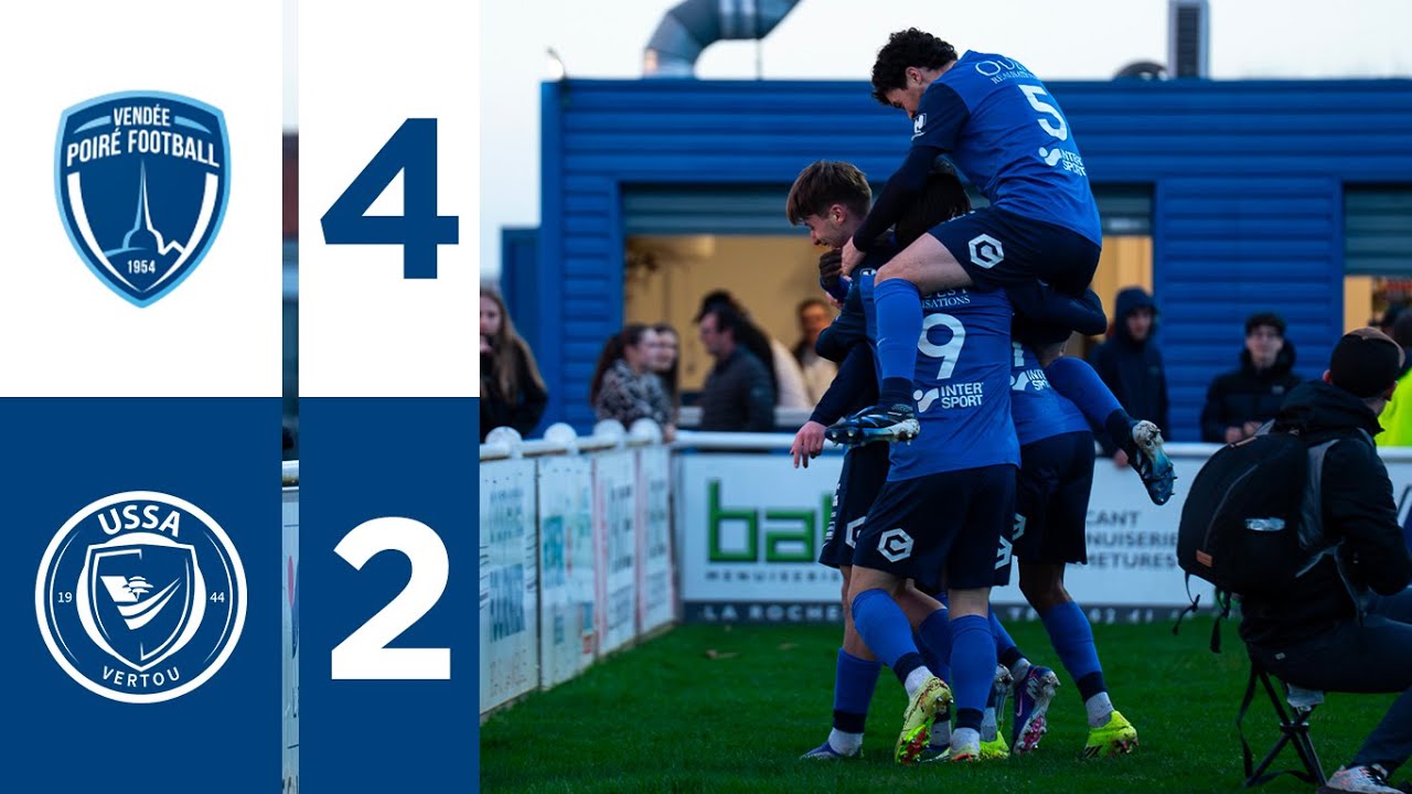 Résumé J15 : Vendée Poiré Football - USSA Vertou