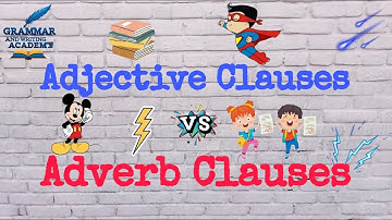 Mastering Adjective & Adverb Clauses for PERFECT Grammar!