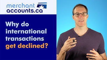 Why do international transactions get declined?