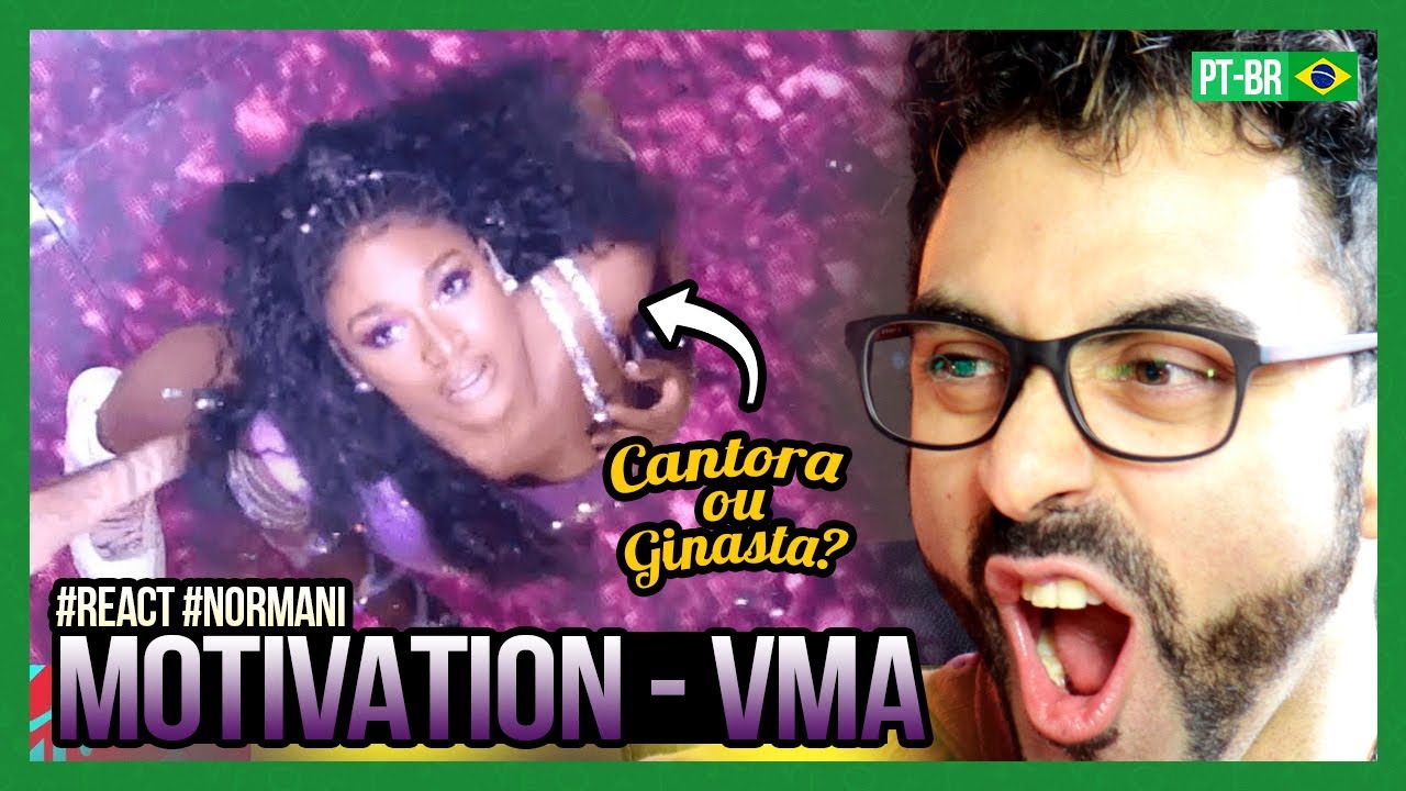 REAGINDO a MOTIVATION (VMA 2019) - Normani