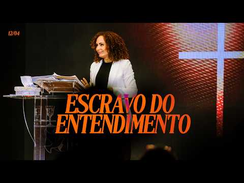 Escravo do entendimento | Palavra de Vida e Fé