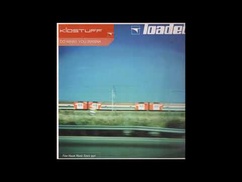 Kidstuff — Kidstuff - Do What You Wanna (DJ Tool 2)