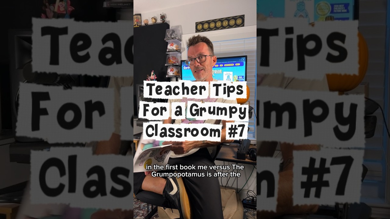 Teacher Tips For a Grumpy Classroom #7