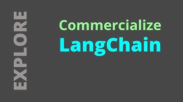 Commercialize LangChain