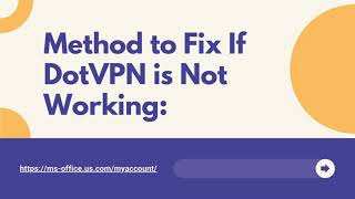 How to Fix If DotVPN is Not Working