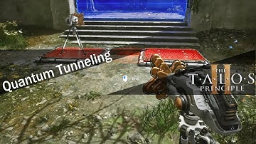 The Talos Principle 2  Solved puzzle: Quantum Tunneling