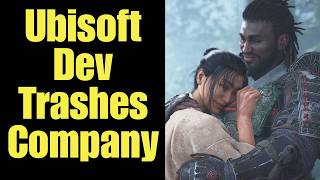 Veteran Ubisoft Dev Trashes Company & Explains Why It's So Hated