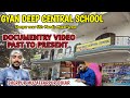 Documentry of gyan deep central school muzaffarpur  past to present story  suhail azmi vlogs 