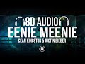 Sean Kingston Justin Bieber Eenie Meenie 8D Audio Sean Kingston Justin Bieber Eenie Meenie 8D Audio