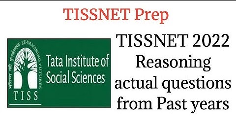 TISSNET Actual reasoning Questions with Easy solutions | TISSNET 2025
