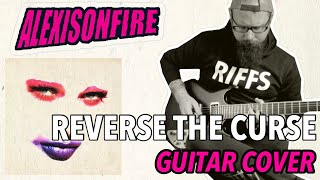 ALEXISONFIRE - Reverse The Curse | Guitar Cover (2022)