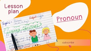 Pronoun | Lesson plan | He She It They | How to teach pronouns to kids