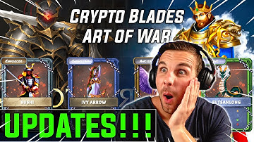 🔴LIVE: CRYPTO BLADES + ART OF WAR - NEW PLAY TO EARN NFT GAME UPDATES! | PAYOUTS, NFTS, GAME LAUNCH!