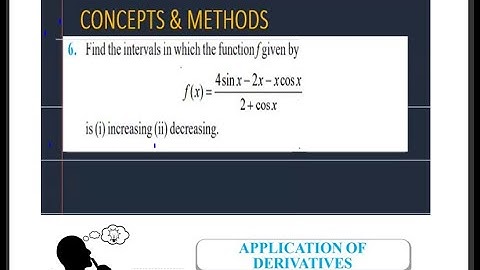 Find the intervals in which the function f given by f(x)=