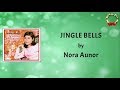 Nora Aunor - Jingle Bells (Lyrics Video)