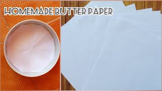 Homemade Butter paper | How to make butter paper | Butter paper in lock down |