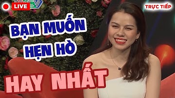 🔴 TRỰC TIẾP 🔴 BẠN MUỐN HẸN HÒ ĐẶC BIỆT 2020 HAY NHẤT 💖 CÁT TƯỜNG - QUYỀN LINH