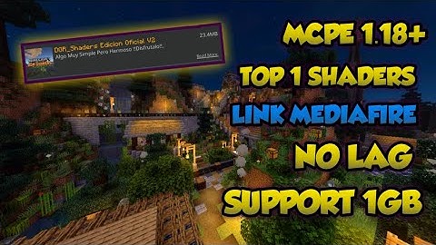 WOW!! TOP 1 SHADERS  MCPE 1.17-1.19 REALISTIC NO LAG!!!COCOK UNTUK SURVIVAL -DGR SHADERS..